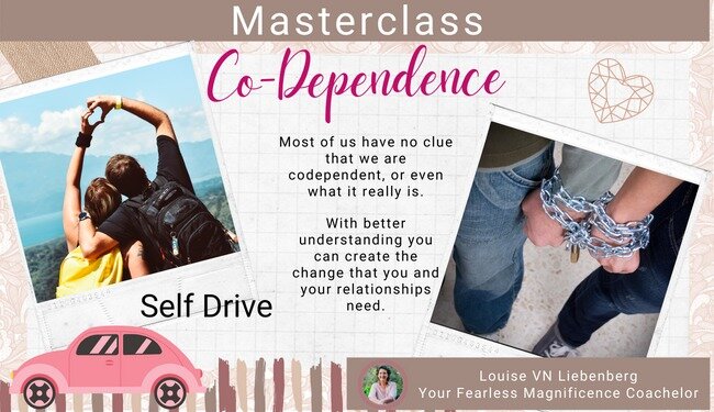 Co Dependency Masterclass - Self Drive